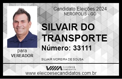 Candidato SILVAIR DO TRANSPORTE 2024 - NERÓPOLIS - Eleições