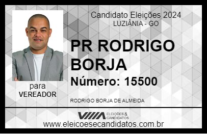 Candidato PR RODRIGO BORJA 2024 - LUZIÂNIA - Eleições