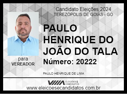 Candidato PAULO HENRIQUE DO JOÃO DO TALA 2024 - TEREZÓPOLIS DE GOIÁS - Eleições