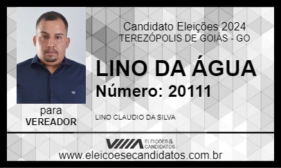 Candidato LINO DA ÁGUA 2024 - TEREZÓPOLIS DE GOIÁS - Eleições