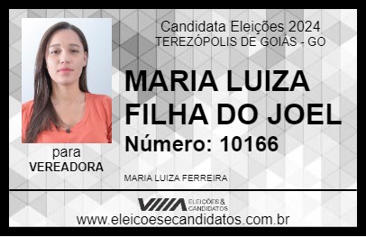 Candidato MARIA LUIZA FILHA DO JOEL 2024 - TEREZÓPOLIS DE GOIÁS - Eleições