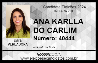 Candidato ANA KARLLA DO CARLIM 2024 - INDIARA - Eleições