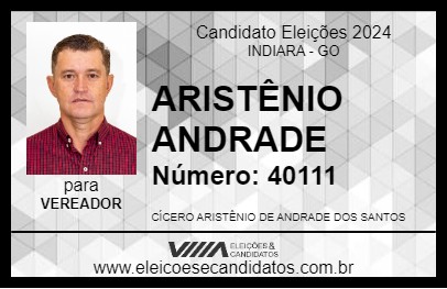 Candidato ARISTÊNIO ANDRADE 2024 - INDIARA - Eleições