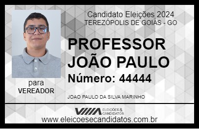 Candidato PROFESSOR JOÃO PAULO 2024 - TEREZÓPOLIS DE GOIÁS - Eleições