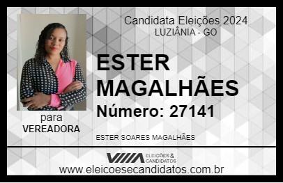 Candidato ESTER MAGALHÃES 2024 - LUZIÂNIA - Eleições