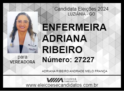 Candidato ENFERMEIRA ADRIANA RIBEIRO 2024 - LUZIÂNIA - Eleições