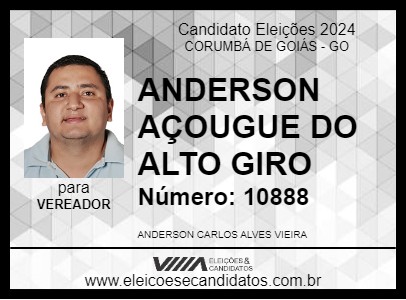 Candidato ANDERSON AÇOUGUE DO ALTO GIRO 2024 - CORUMBÁ DE GOIÁS - Eleições