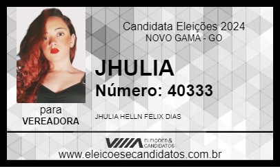 Candidato JHULIA 2024 - NOVO GAMA - Eleições