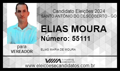 Candidato ELIAS MOURA 2024 - SANTO ANTÔNIO DO DESCOBERTO - Eleições