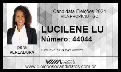 Candidato LUCILENE LU 2024 - VILA PROPÍCIO - Eleições