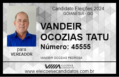 Candidato VANDEIR OCOZIAS TATU 2024 - GOIANÉSIA - Eleições