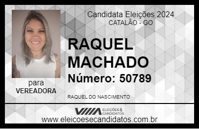 Candidato RAQUEL MACHADO 2024 - CATALÃO - Eleições