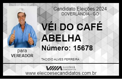 Candidato VÉI DO CAFÉ ABELHA 2024 - DOVERLÂNDIA - Eleições