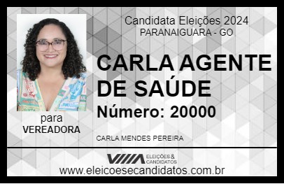 Candidato CARLA AGENTE DE SAÚDE 2024 - PARANAIGUARA - Eleições