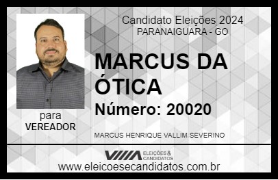 Candidato MARCUS DA ÓTICA 2024 - PARANAIGUARA - Eleições