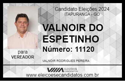 Candidato VALNOIR DO ESPETINHO 2024 - ITAPURANGA - Eleições