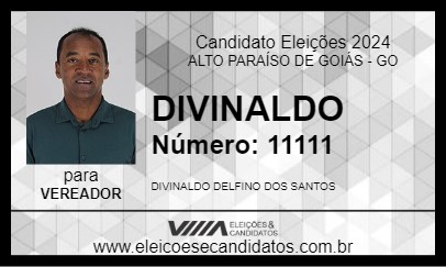 Candidato DIVINALDO 2024 - ALTO PARAÍSO DE GOIÁS - Eleições