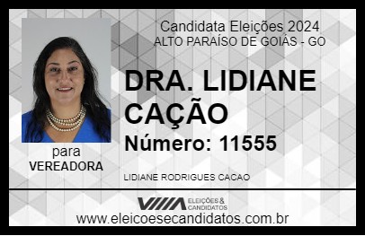 Candidato DRA. LIDIANE CAÇÃO 2024 - ALTO PARAÍSO DE GOIÁS - Eleições