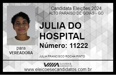 Candidato JULIA DO HOSPITAL 2024 - ALTO PARAÍSO DE GOIÁS - Eleições