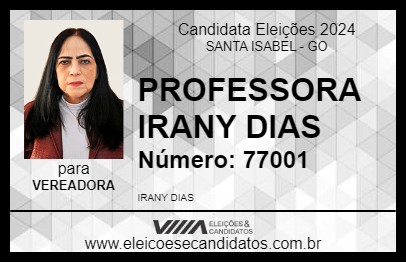 Candidato PROFESSORA IRANY DIAS 2024 - SANTA ISABEL - Eleições