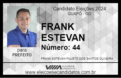 Candidato FRANK ESTEVAN 2024 - GUAPÓ - Eleições