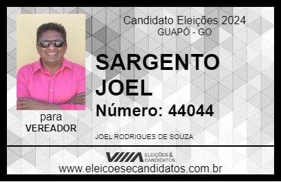 Candidato SARGENTO JOEL 2024 - GUAPÓ - Eleições