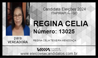 Candidato REGINA CELIA 2024 - ITAPIRAPUÃ - Eleições