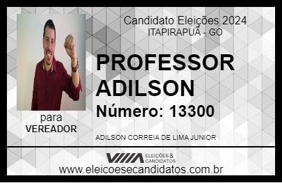 Candidato PROFESSOR ADILSON 2024 - ITAPIRAPUÃ - Eleições