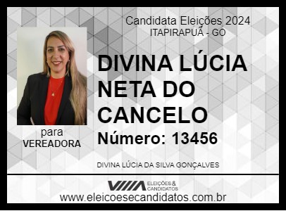 Candidato DIVINA LÚCIA NETA DO CANCELO 2024 - ITAPIRAPUÃ - Eleições