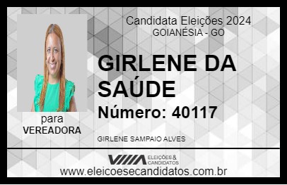 Candidato GIRLENE DA SAÚDE 2024 - GOIANÉSIA - Eleições