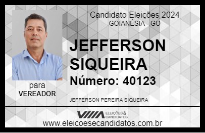 Candidato JEFFERSON SIQUEIRA 2024 - GOIANÉSIA - Eleições