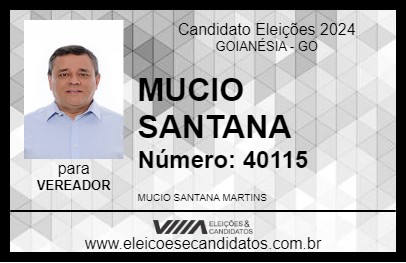 Candidato MUCIO SANTANA 2024 - GOIANÉSIA - Eleições