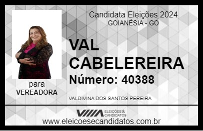 Candidato VAL CABELEREIRA 2024 - GOIANÉSIA - Eleições