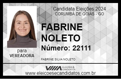 Candidato FABRINE NOLETO 2024 - CORUMBÁ DE GOIÁS - Eleições