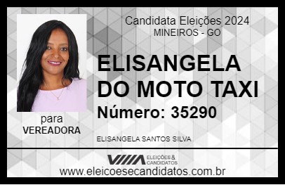 Candidato ELISANGELA DO MOTO TAXI 2024 - MINEIROS - Eleições