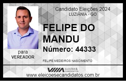 Candidato FELIPE DO MANDU 2024 - LUZIÂNIA - Eleições