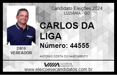 Candidato CARLOS DA LIGA 2024 - LUZIÂNIA - Eleições