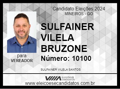 Candidato SULFAINER VILELA BRUZONE 2024 - MINEIROS - Eleições