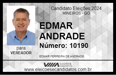 Candidato EDMAR ANDRADE 2024 - MINEIROS - Eleições