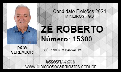 Candidato ZÉ ROBERTO 2024 - MINEIROS - Eleições