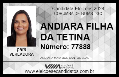 Candidato ANDIARA FILHA DA TETINA 2024 - CORUMBÁ DE GOIÁS - Eleições