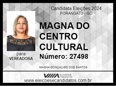 Candidato MAGNA DO CENTRO CULTURAL 2024 - PORANGATU - Eleições