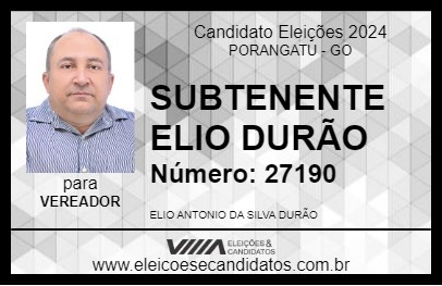 Candidato SUBTENENTE ELIO DURÃO 2024 - PORANGATU - Eleições