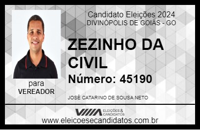 Candidato ZEZINHO DA CIVIL 2024 - DIVINÓPOLIS DE GOIÁS - Eleições