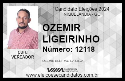 Candidato OZEMIR LIGEIRINHO 2024 - NIQUELÂNDIA - Eleições