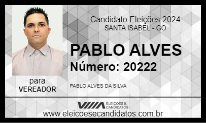 Candidato PABLO ALVES 2024 - SANTA ISABEL - Eleições