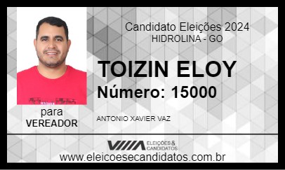 Candidato TOIZIN ELOY 2024 - HIDROLINA - Eleições