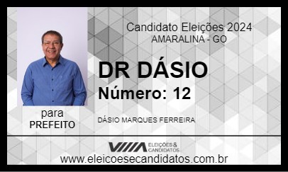 Candidato DR DÁSIO 2024 - AMARALINA - Eleições