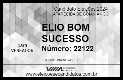 Candidato ELIO BOM SUCESSO 2024 - APARECIDA DE GOIÂNIA - Eleições