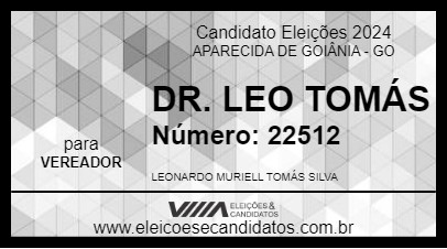 Candidato DR. LEO TOMÁS 2024 - APARECIDA DE GOIÂNIA - Eleições